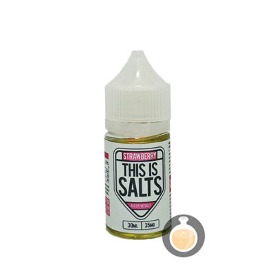 This Is Salts - Strawberry - Malaysia Vape Juices & E Liquids Online Store