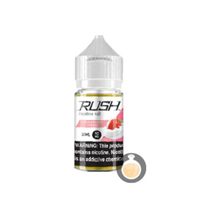 Rush - Nicotine Salt Strawberry Cream - Malaysia Vape Juice & US E Liquid